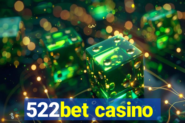 522bet casino